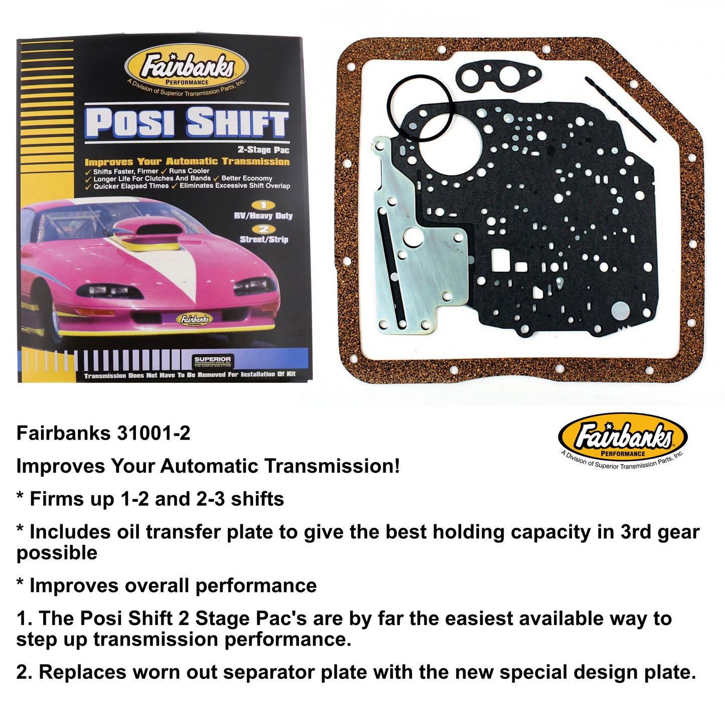 TH350 Fairbanks Performance® Posi Shift 2-Stage Pac (31001-2)