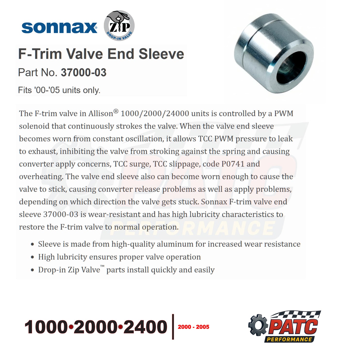 2000-05 Allison 1000 / 2000 F-Trim Valve End Sleeve | Sonnax 37000-03