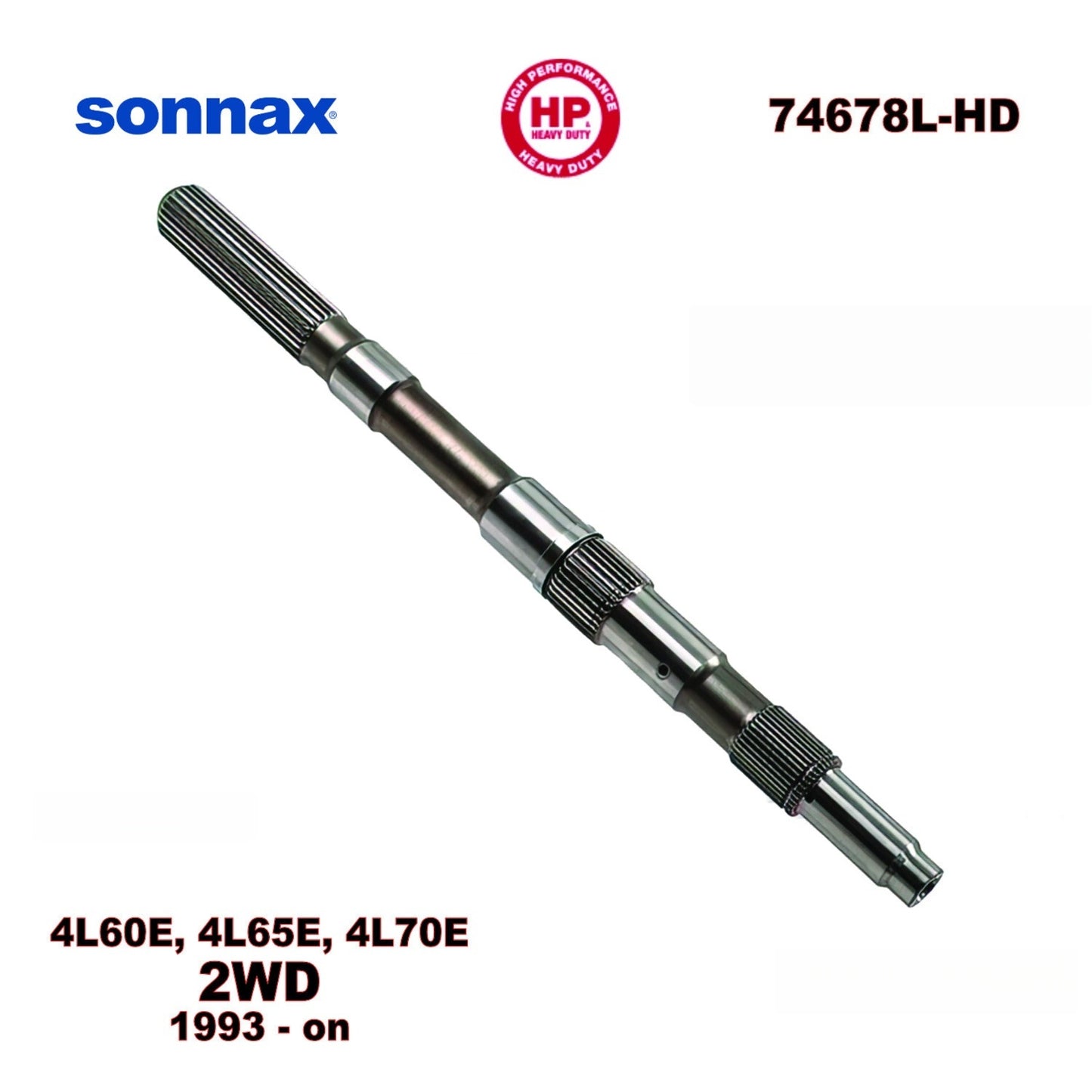 Sonnax 74678LHD Heavy Duty Output Shaft 4L60E 4L65E 4L70E 2WD and Corvette only