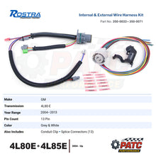 4L80E 4L85E Wiring Harness Set - Internal w/ External Pigtail - 2004-Up