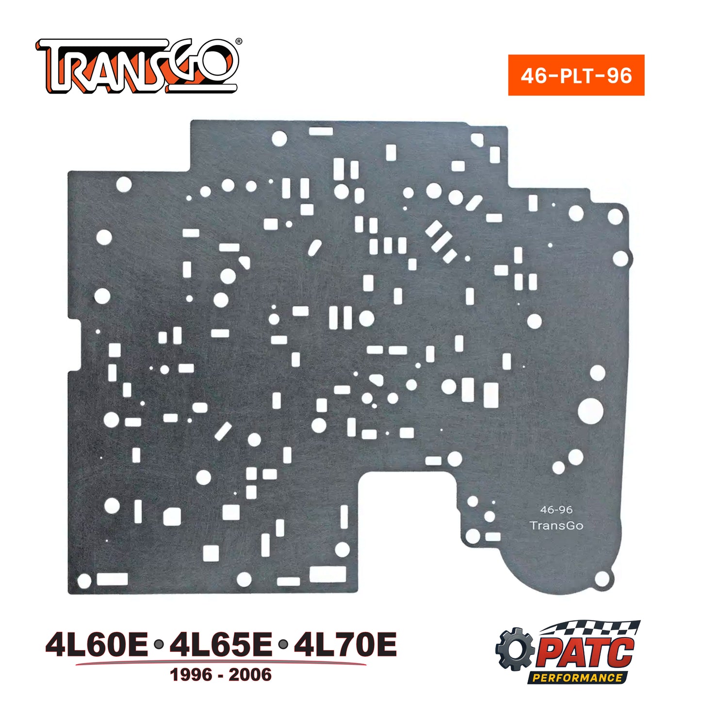 1996-06 4L60E/65E/70E Valve Body Separator Plate Heavy Duty | TransGo 46-PLT-96