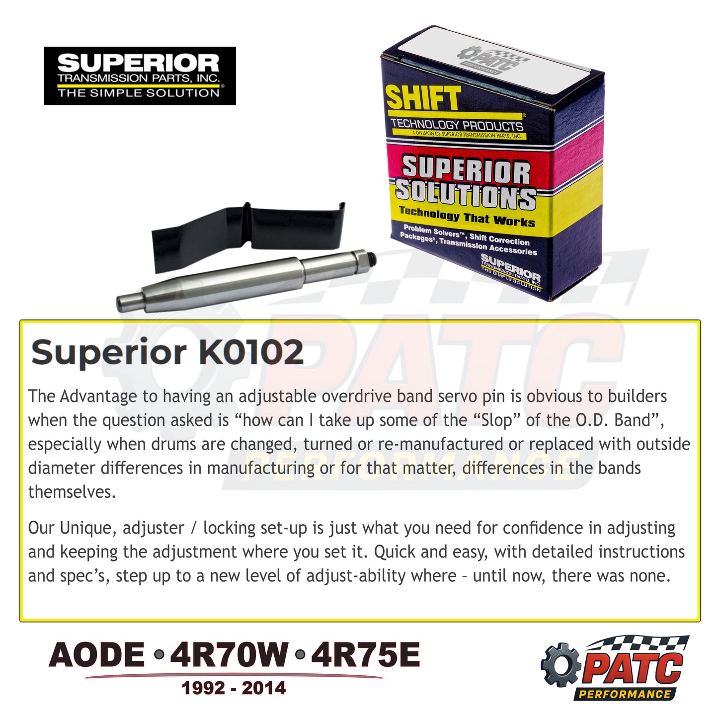 AODE 4R70W 4R75 Overdrive Servo Piston Pin Kit - Adjustable | Superior K0102