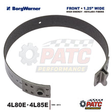 4L80E 4L85E Front or Intermediate Band 1.25" Wide, High Energy OEM BorgWarner
