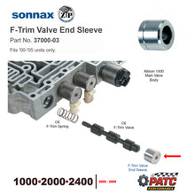 2000-05 Allison 1000 / 2000 F-Trim Valve End Sleeve | Sonnax 37000-03
