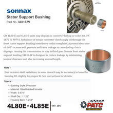 4L80E 4L85E Performance WIDE Stator Bushing - Sonnax 34016-W