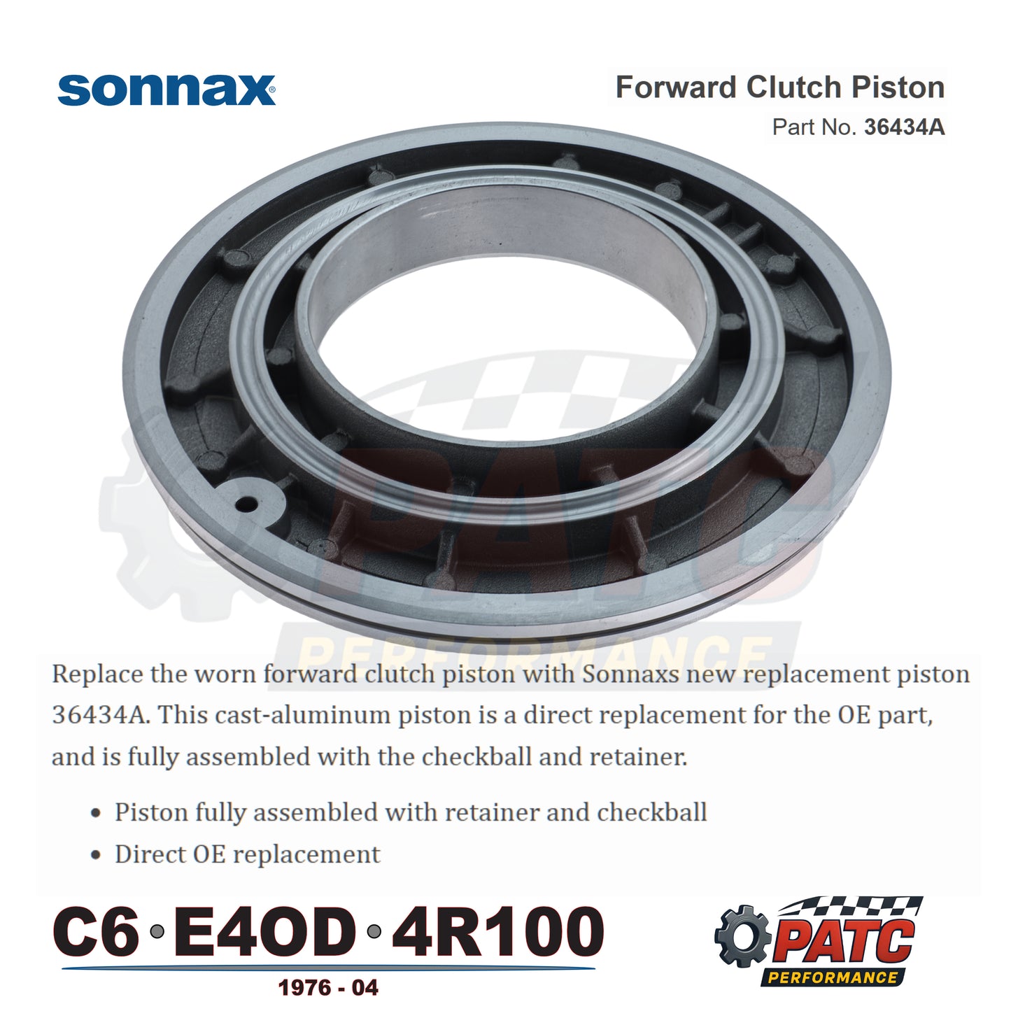 C6 E4OD 4R100 Forward Clutch Piston Assembly | Sonnax 36434A