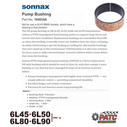 6L45/50 6L80 6L90 Pump Bushing - Sonnax 104034A