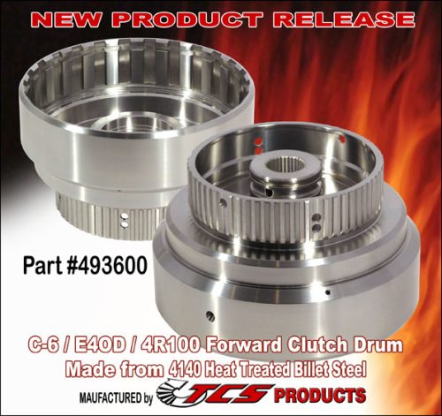 C6 / E4OD / 4R100 Forward Clutch Drum Manufactured from 4140 Heat Treated Steel. # 493600