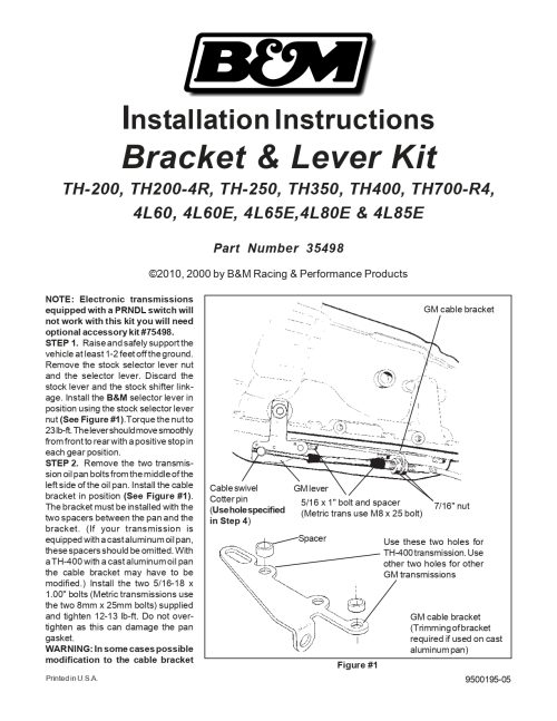 Instruction Sheet for Cable Bracket and Shift Lever kit for GM TH200, TH200-4R, TH250, TH350, TH400, TH700-R4, 4L60, 4L60E, 4L65E, 4L80E and 4L85E Automatic Transmissions.