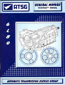 6L80E / 6L90E Six Speed RWD ATSG Rebuild Manual