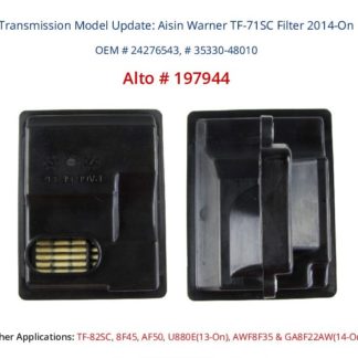 Aisin Warner Filter TF-71SC, TF-82SC, 8F45, AF50, U880E (2013-On), AWF8F35 and GA8F22AW (2014-On) Alto Number 197944. Fits Aisin Warner, BMW, Toyota, GM. OEM Numbers 24276543, 35330-48010.