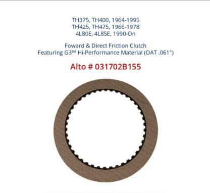 TH400 4L80E Alto 031702B155 .061 of an Inch Forward or Direct G3 Friction Clutches